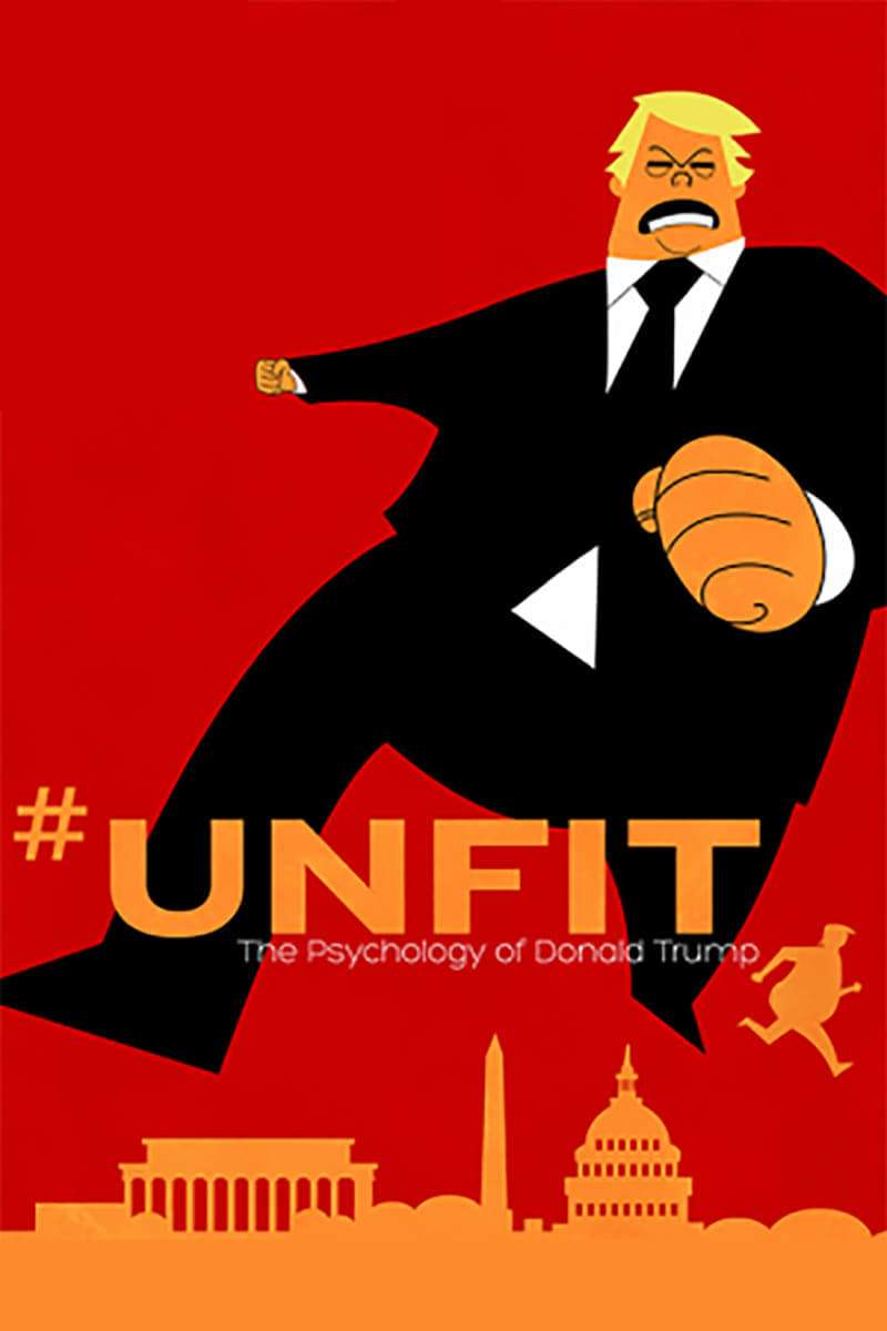 Poster for Unfit: The Psychology of Donald Trump